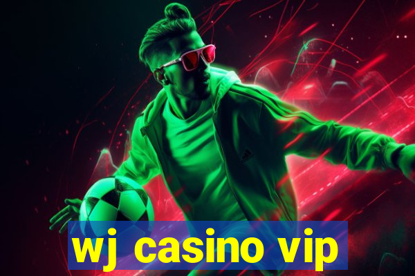 wj casino vip